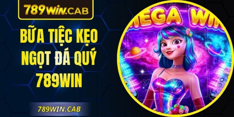 Bữa Tiệc Kẹo Ngọt Đá Quý 789WIN – Quay Thưởng Độc Đáo
